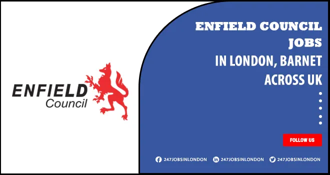 Enfield Council Jobs | Offering Latest Opportunity For Individuals Enfield Council Jobs